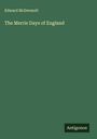 Edward Mcdermott: The Merrie Days of England, Buch