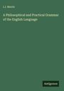 I. J. Morris: A Philosophical and Practical Grammar of the English Language, Buch