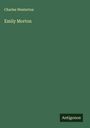 Charles Westerton: Emily Morton, Buch