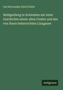 Carl Borromäus Alois Fickler: Heiligenberg in Schwaben mit einer Geschichte seiner alten Grafen und des von ihnen beherrschten Linzgaues, Buch