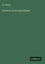 Ro. Ryland: Lectures on the Apocalypse, Buch