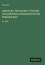 Anonym: Annalen des Historischen Vereins für den Niederrhein, inbesondere die Alte Erzbistum Köln, Buch