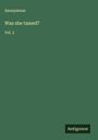Anonymous: Was she tamed?, Buch