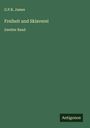 G. P. R. James: Freiheit und Sklaverei, Buch