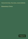 Charles McCarthy: Elementary Civics, Buch