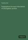 Timothy Pont: Topographical Account of the District of Cunningham, Ayrshire, Buch