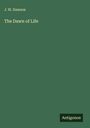 J. W. Dawson: The Dawn of Life, Buch