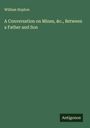William Hopton: A Conversation on Mines, &c., Between a Father and Son, Buch