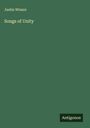 Justin Winsor: Songs of Unity, Buch