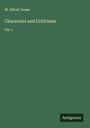 W. Alfred Jones: Characters and Criticisms, Buch