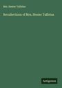 Hester Taffetas: Recollections of Mrs. Hester Taffetas, Buch