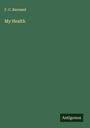 F. C. Burnand: My Health, Buch