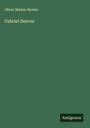 Oliver Madox-Brown: Gabriel Denver, Buch