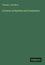 Thomas L. Davidson: Lectures on Baptism and Communion, Buch
