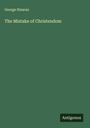 George Stearns: The Mistake of Christendom, Buch