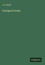 J. E. Taylor: Geological Stories, Buch