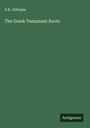 G. K. Gillespie: The Greek Testament Roots, Buch