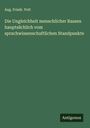 Aug. Friedr. Pott: Die Ungleichheit menschlicher Rassen hauptsächlich vom sprachwissenschaftlichen Standpunkte, Buch
