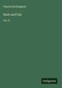 Charles Rockingham: Dark and Fair, Buch