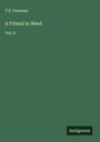 T. E. Freeman: A Friend in Need, Buch