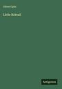 Oliver Optic: Little Bobtail, Buch