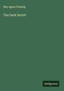 May Agnes Fleming: The Dark Secret, Buch