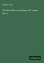 Thomas Hood: The Miscellaneous Poems of Thomas Hood, Buch
