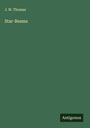 J. W. Thomas: Star-Beams, Buch