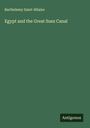Barthelemy Saint-Hilaire: Egypt and the Great Suez Canal, Buch