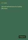 J. B. Jones: Life and Adventures of a Country Merchant, Buch