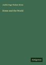 Judith Page Walker Rives: Home and the World, Buch