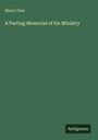 Henry Grey: A Parting Memorial of his Ministry, Buch