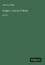 John S. Dwight: Dwight's Journal of Music, Buch