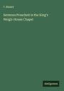 T. Binney: Sermons Preached in the King's Weigh-House Chapel, Buch