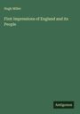Hugh Miller: First Impressions of England and its People, Buch
