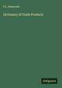 P. L. Simmonds: Dictionary of Trade Products, Buch