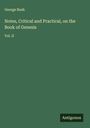George Bush: Notes, Critical and Practical, on the Book of Genesis, Buch