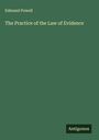 Edmund Powell: The Practice of the Law of Evidence, Buch