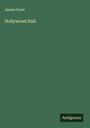 James Grant: Hollywood Hall, Buch