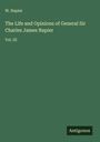 W. Napier: The Life and Opinions of General Sir Charles James Napier, Buch