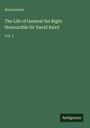 Anonymous: The Life of General the Right Honourable Sir David Baird, Buch