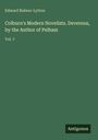 Edward Bulwer-Lytton: Colburn's Modern Novelists. Devereux, by the Author of Pelham, Buch