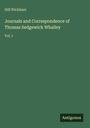 Hill Wickham: Journals and Correspondence of Thomas Sedgewick Whalley, Buch