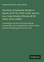 Alexander Brodie: The Diary of Alexander Brodie of Brodie, M DC LII.-M DC LXXX. and his son, James Brodie of Brodie, M DC LXXX.-M DC LXXXV., Buch