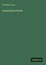 Walter Scott: Saemmtliche Werke, Buch