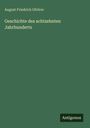 August Friedrich Gfrörer: Geschichte des achtzehnten Jahrhunderts, Buch