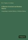 W. C. Taylor: A Manual of Ancient and Modern History, Buch
