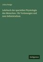 Julius Budge: Lehrbuch der speciellen Physiologie des Menschen : für Vorlesungen und zum Selbststudium, Buch