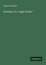 Henri Cernuschi: Nomisma. Or, "Legal Tender", Buch