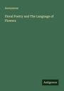 Anonymous: Floral Poetry and The Language of Flowers, Buch